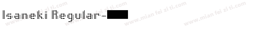 Isaneki Regular字体转换